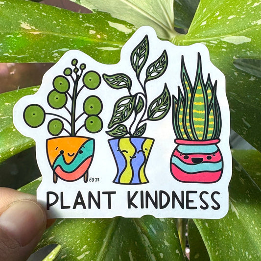 Plant Kindness - Funny and cute houseplants sticker